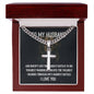 Artisan Cross Necklace For Husband on Cuban Chain w/ MC